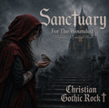 Sanctuary For The Wounded – Digital Download (WAV + MP3) | Christian Gothic Metal Rock Album
